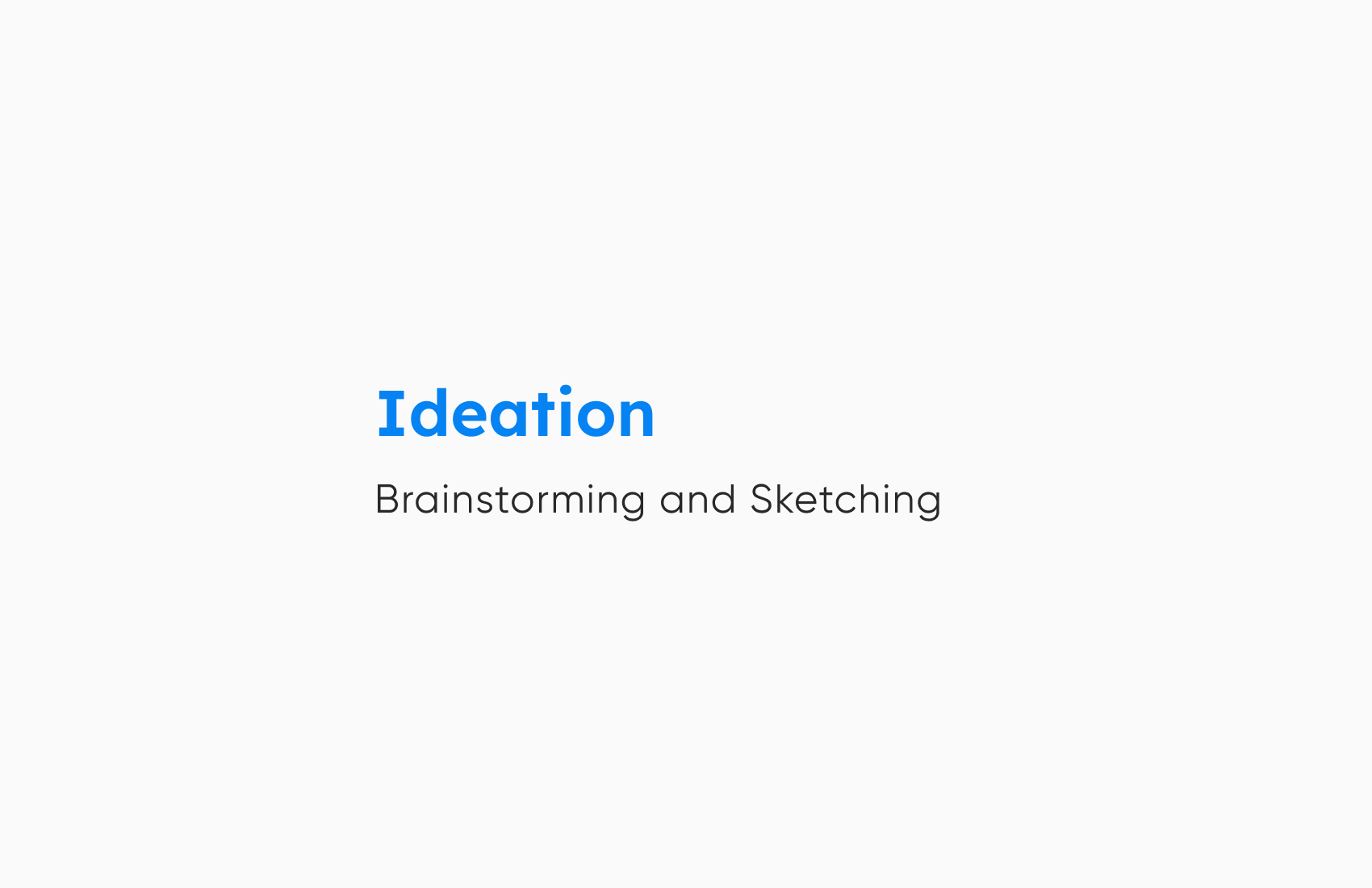 Ideation
