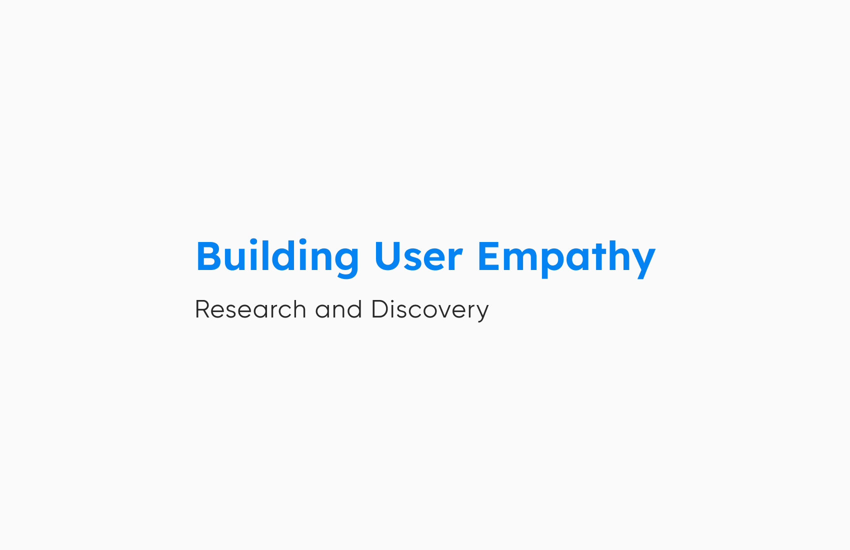 Building User Empathy